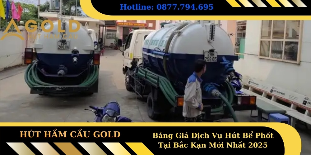 Bảng Giá Dịch Vụ Hút Bể Phốt Tại Bắc Kạn Mới Nhất 2025