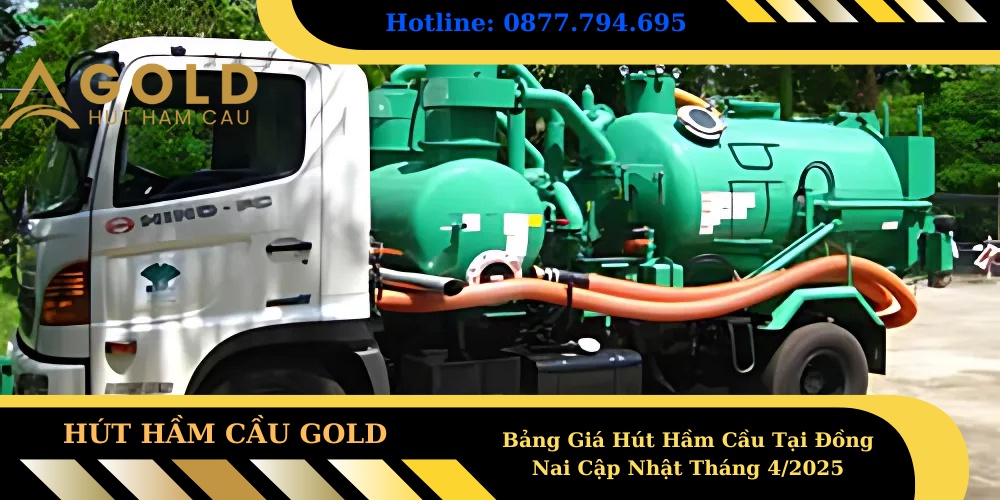 Bảng Giá Hút Hầm Cầu Tại Đồng Nai Cập Nhật Tháng 42025