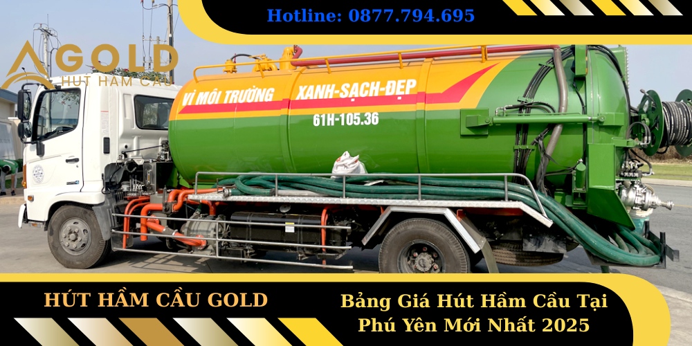 Bảng Giá Hút Hầm Cầu Tại Phú Yên Mới Nhất 2025