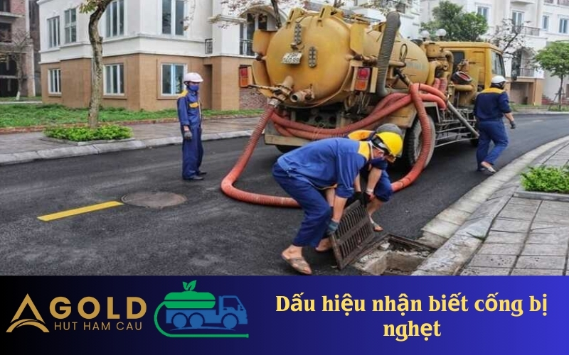 Các dấu hiệu nhận biết cống bị nghẹt