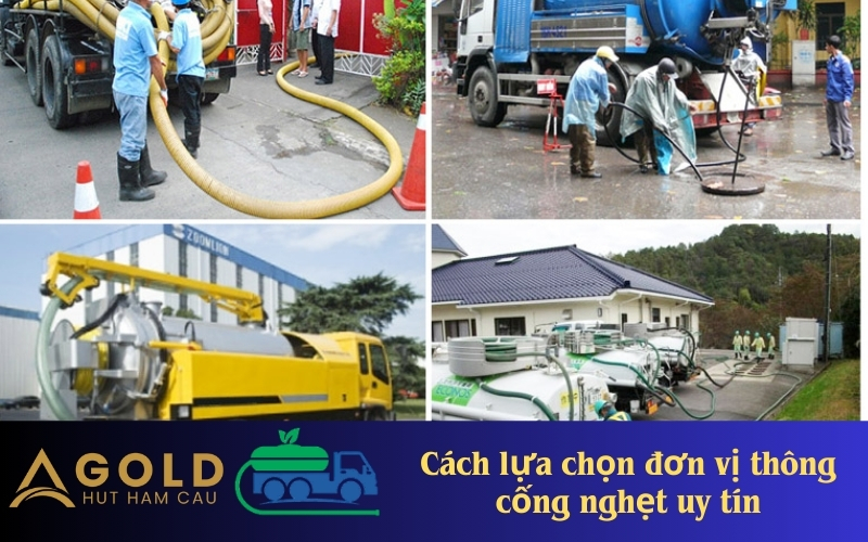 Cách chọn lựa đơn vị thông cống nghẹt uy tín