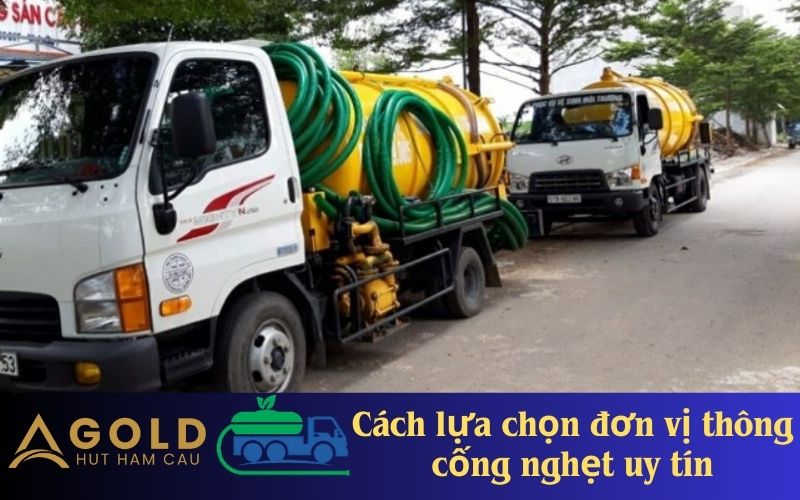 Cách lựa chọn đơn vị thông cống nghẹt uy tín