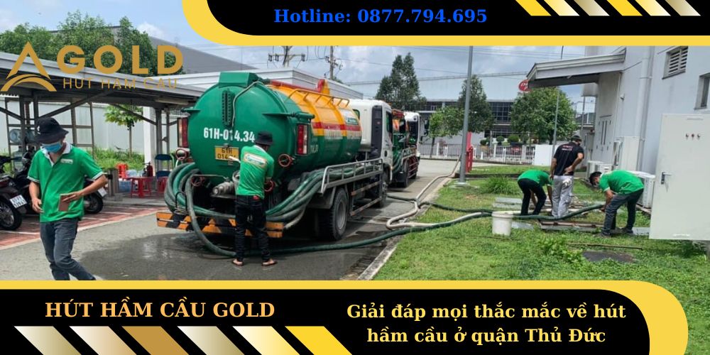 Giải đáp mọi thắc mắc về hút hầm cầu ở quận Thủ Đức