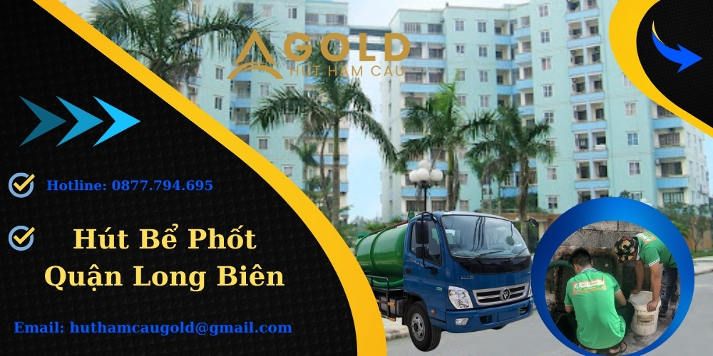 Hút Bể Phốt Quận Long Biên