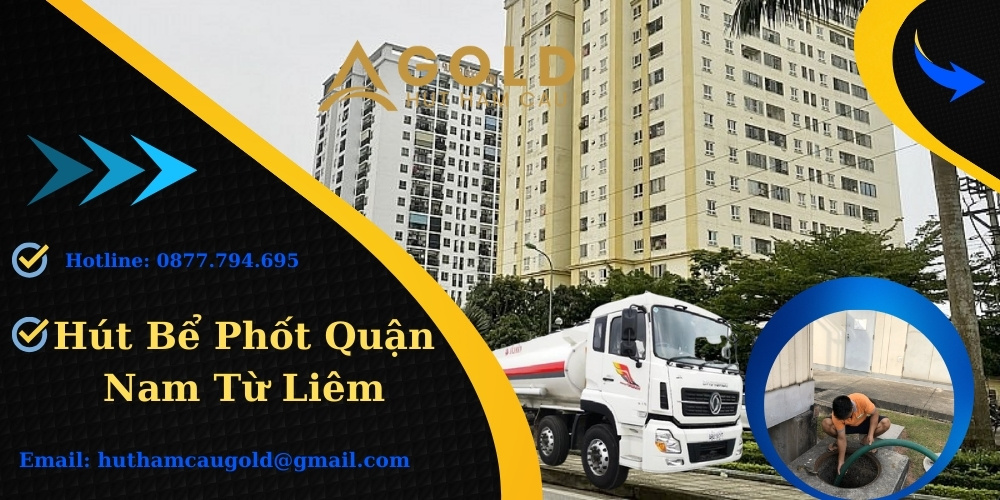 Hút Bể Phốt Quận Nam Từ Liêm