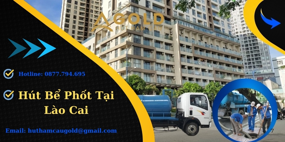 Hút Bể Phốt Tại Lào Cai - Giá Rẻ - Có Mặt 15Phút - BH Trọn Đời - hút bể phốt tại lào cai