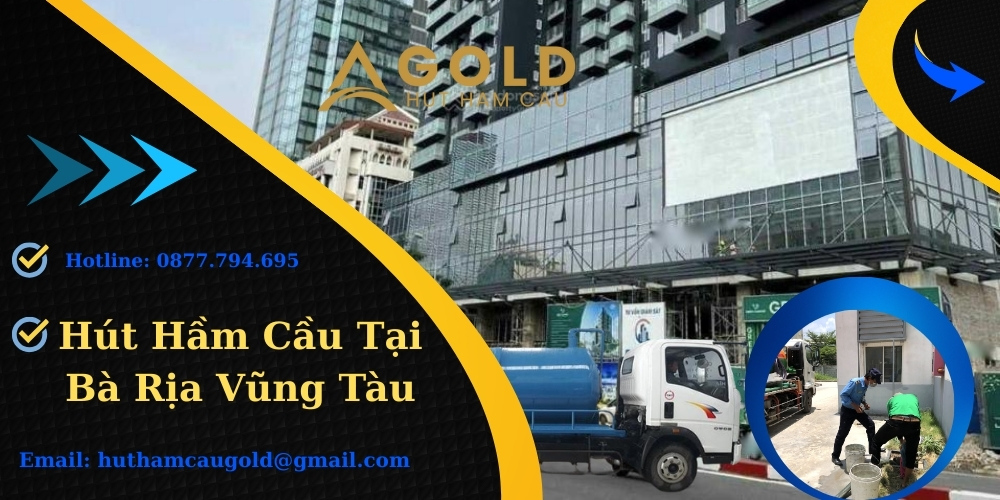 Hút Hầm Cầu Tại Bà Rịa Vũng Tàu
