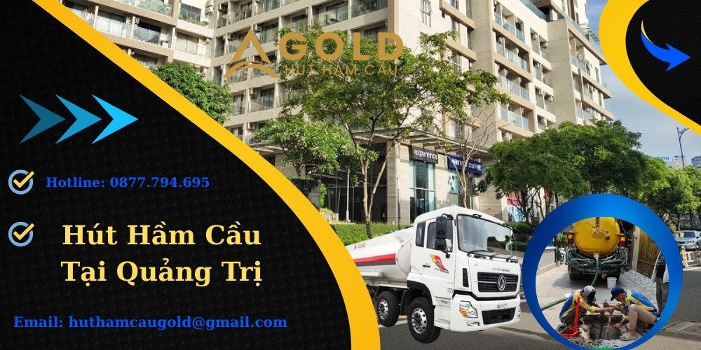 Hút Hầm Cầu Tại Quảng Trị