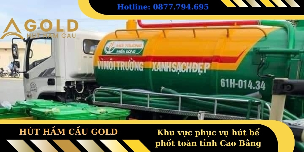 Khu vực phục vụ hút bể phốt toàn tỉnh Cao Bằng