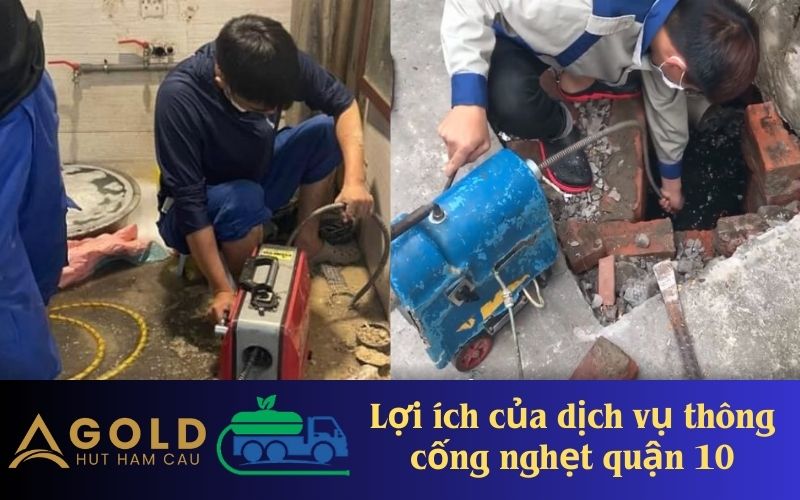 Lợi ích của dịch vụ thông cống nghẹt quận 10
