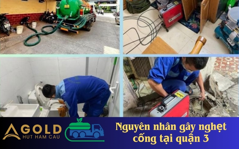 Nguyên nhân gây nghẹt cống tại quận 3