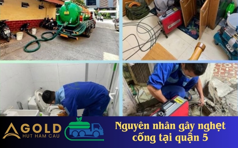 Nguyên nhân gây nghẹt cống tại quận 5
