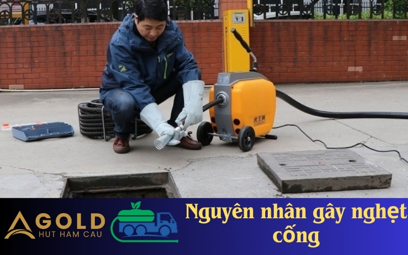 Nguyên nhân gây nghẹt cống
