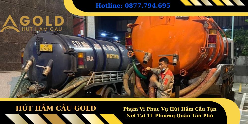Phạm Vi Phục Vụ Hút Hầm Cầu Tận Nơi Tại 11 Phường Quận Tân Phú