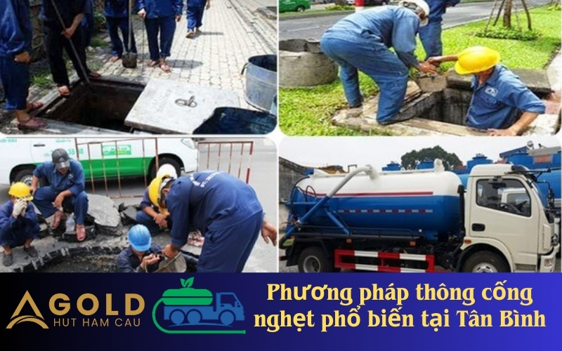 Phương pháp thông cống nghẹt phổ biến tại Tân Bình