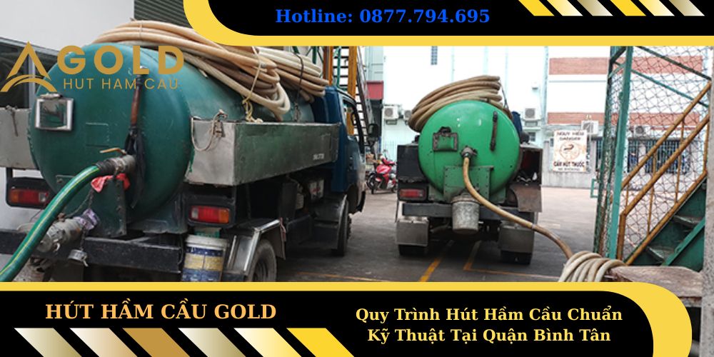 Quy Trình Hút Hầm Cầu Chuẩn Kỹ Thuật Tại Quận Bình Tân