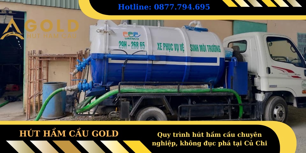 Quy trình hút hầm cầu chuyên nghiệp, không đục phá tại Củ Chi