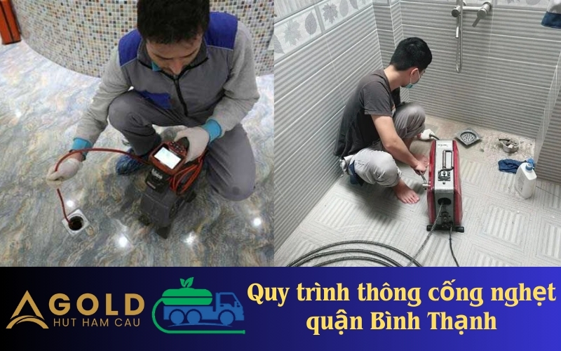 Quy trình thông cống nghẹt quận Bình Thạnh