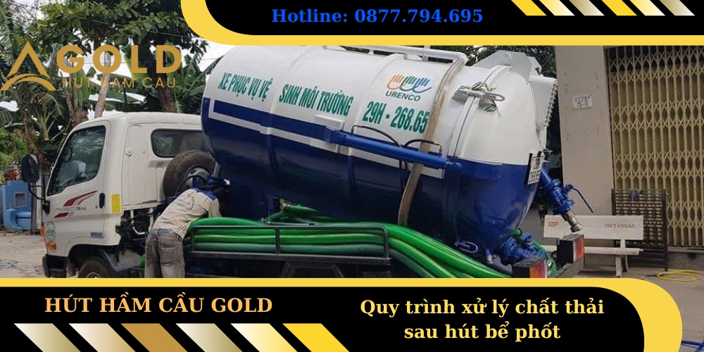 Quy trình xử lý chất thải sau hút bể phốt