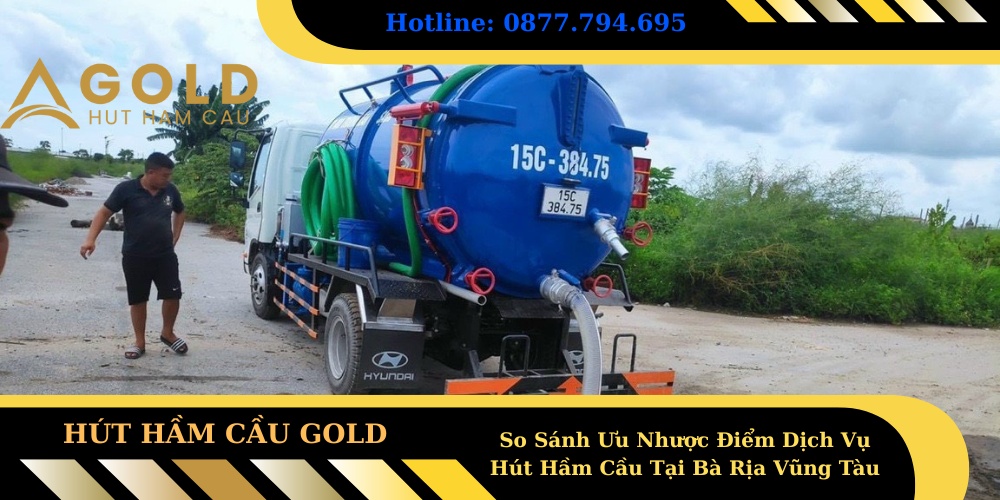 So Sánh Ưu Nhược Điểm Dịch Vụ Hút Hầm Cầu Tại Bà Rịa Vũng Tàu