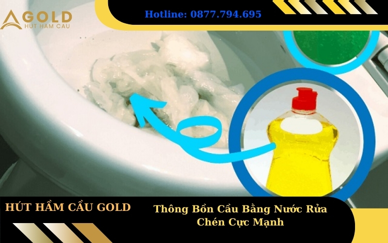 Thông Bồn Cầu Bằng Nước Rửa Chén Cực Mạnh